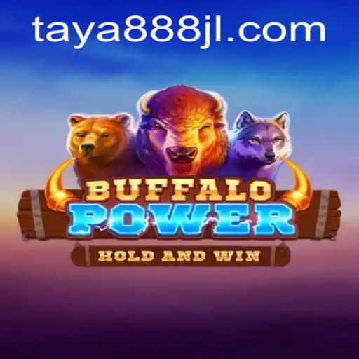 Exploring the Excitement of BuffaloPower: A Thrilling Gaming Experience with TAYA888