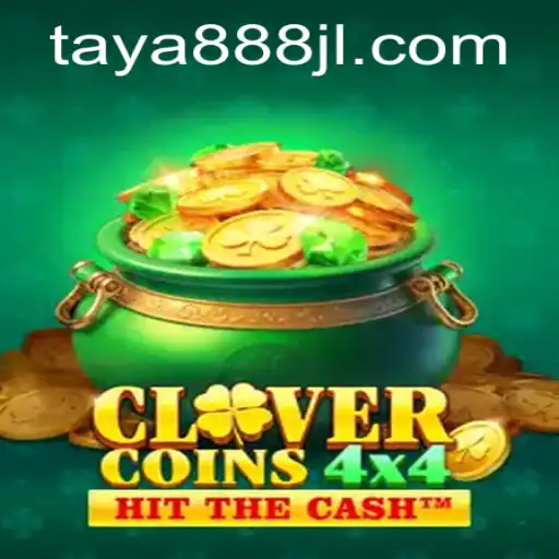 Discovering the Thrills of CloverCoins4x4 with TAYA888