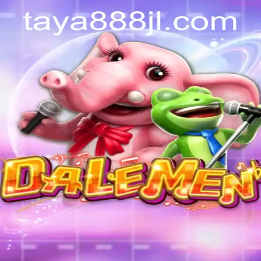 DALEMEN: A Deep Dive into the Thrilling World of TAYA888